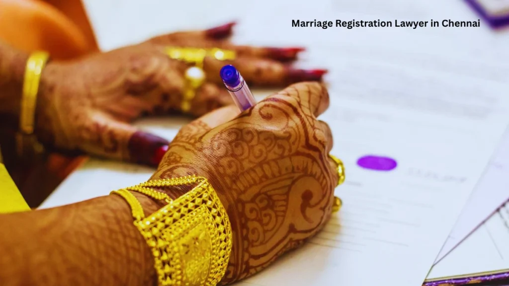 Marriage Registration Lawyer in Chennai
