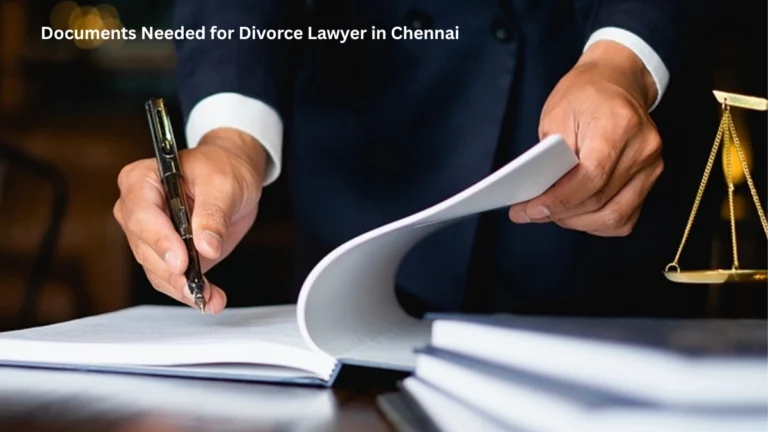 Documents Needed for Divorce Lawyer in Chennai