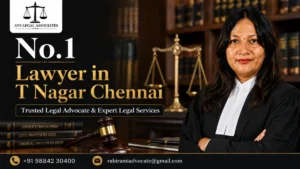 No 1 Lawyer in T Nagar Chennai